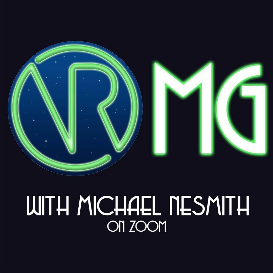 vrmg with michael nesmith on zoom